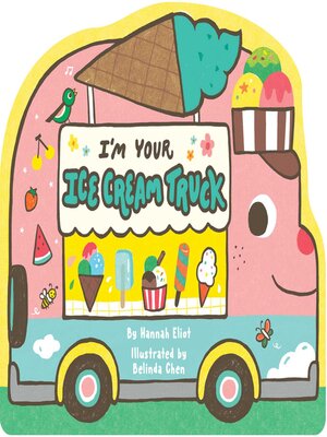 cover image of I'm Your Ice Cream Truck